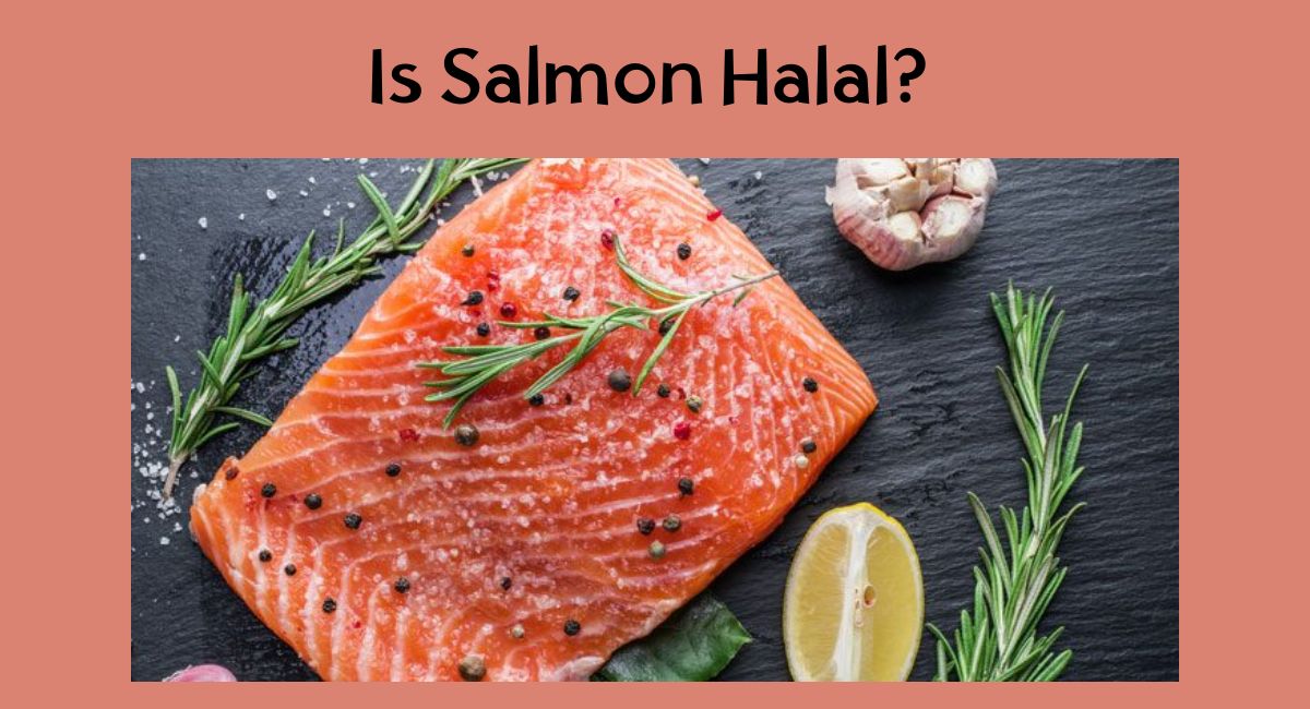 Is Salmon Halal