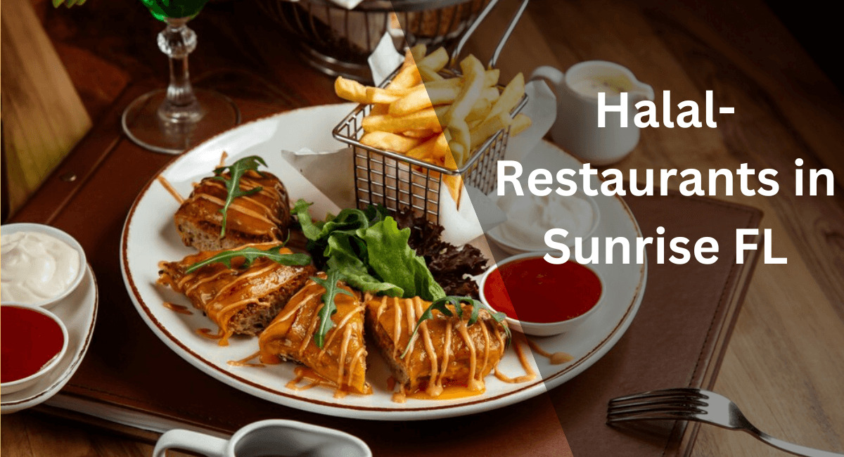 Halal-Restaurants in Sunrise FL