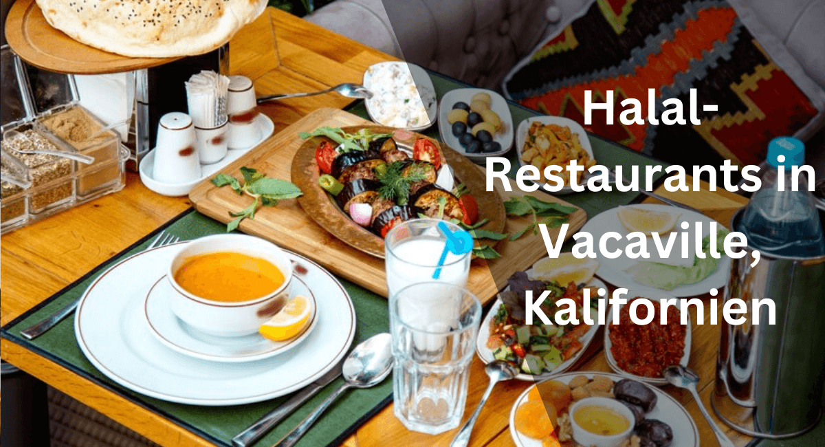 Halal-Restaurants in Vacaville, Kalifornien