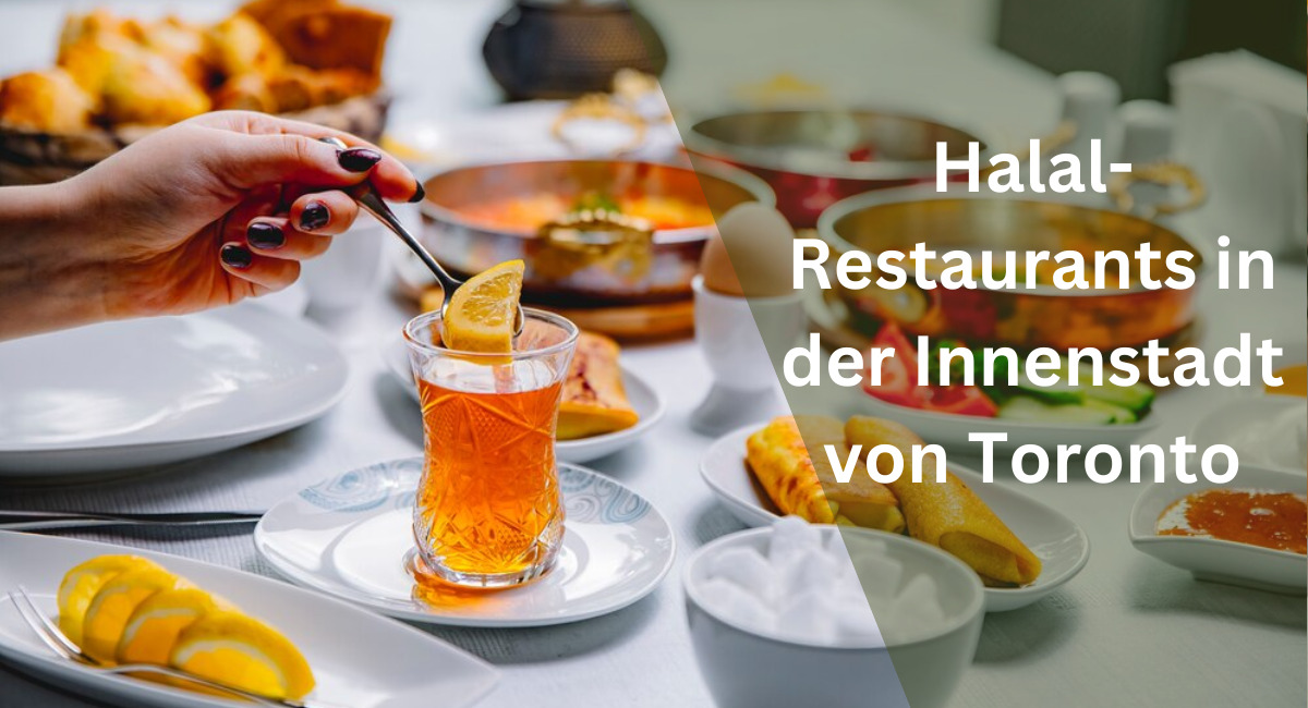 Halal-Restaurants in der Innenstadt von Toronto