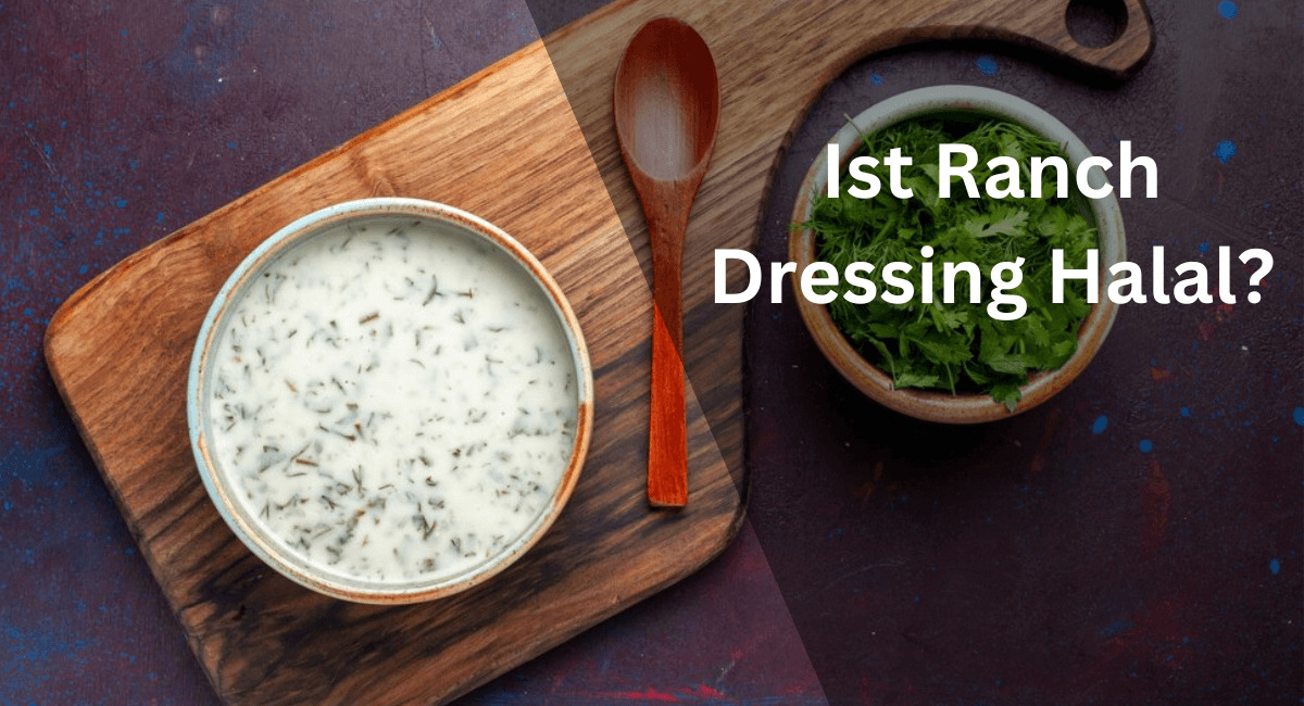 Ist Ranch Dressing Halal