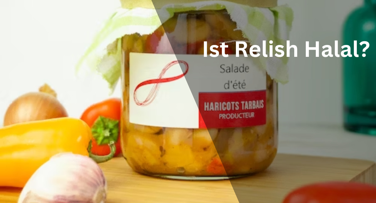 Ist Relish Halal