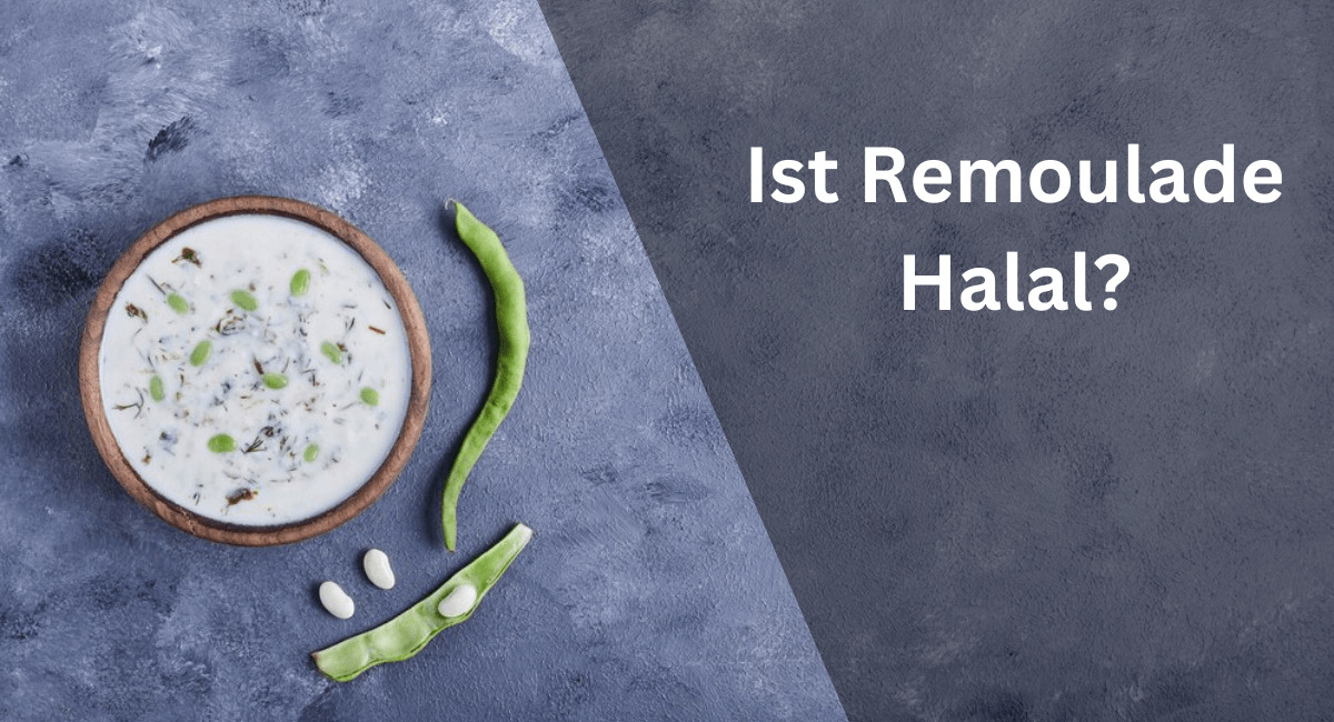 Ist Remoulade Halal